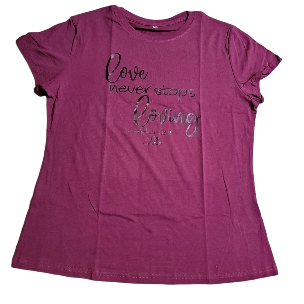 Casual Short Sleeve T-Shirt, Love Never Stops